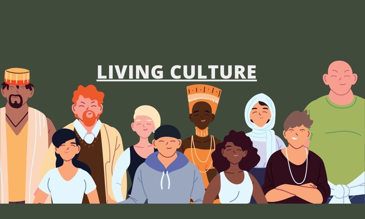 Living culture